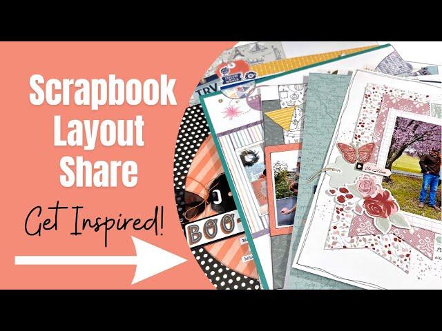 Scrapbook Layout Share / Get Inspired!