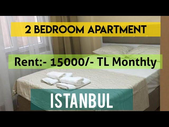 2 BHK FLAT FOR RENT IN TURKEY II TURKEY LIVING COST 2021 II APARTMENT IN TURKEY 2021