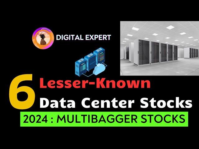 6 Lesser-Known Data Center Stocks | Best Data center Stocks to buy | Digital Expert