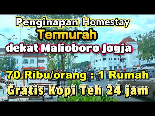 Termurah Gratis Kopi Teh 24 Jam! Berburu Homestay termurah Penginapan Murah di Jogja dekat Malioboro