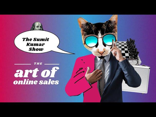 Top Secret of increasing your online sales || The Sumit Kumar Show