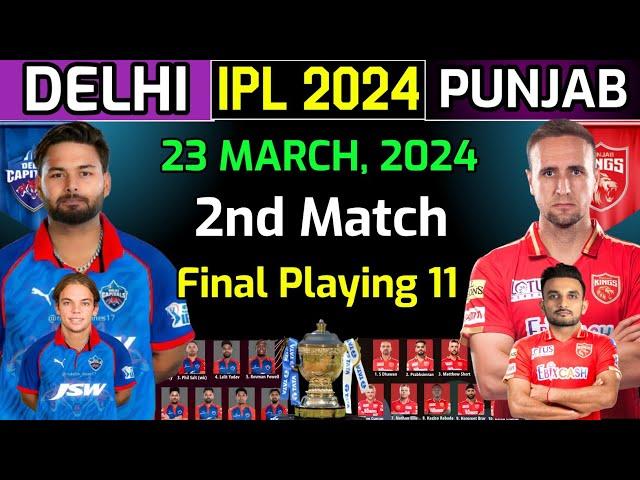 IPL 2024 | DC vs PBKS 2nd Match 2024 | DC vs PBKS Playing 11 2024