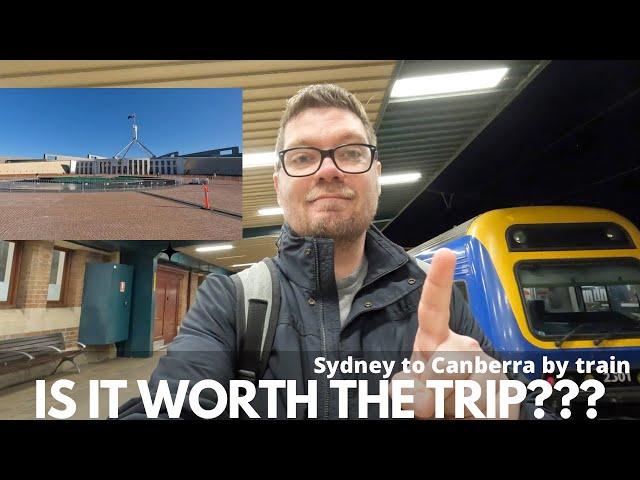 Canberra by train for a day trip!