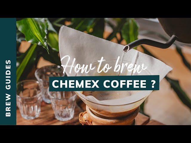 HOW TO BREW A CHEMEX COFFEE ?