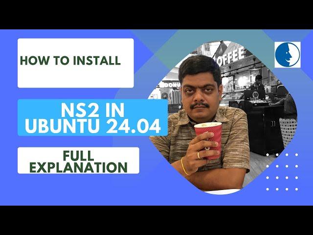 Installing NS2 in Ubuntu 24.04 | Ubuntu | Engineering Clinic