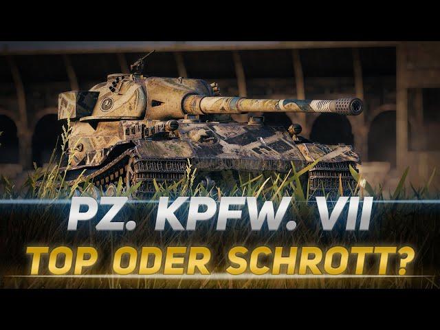 Pz. Kpfw. VII - Oben an der Spitze - Ist es die Reihe in 2020 Wert?