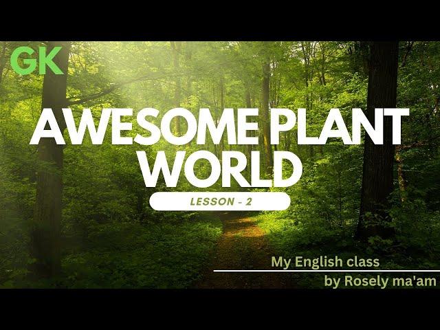 Gk Lesson 2 / Class 5 / my English class by Rosely Ma'am/