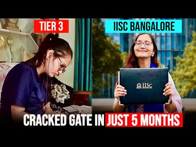 How I Cracked GATE in 5 Months? My GATE Preparation Journey to IISc Bangalore MTech