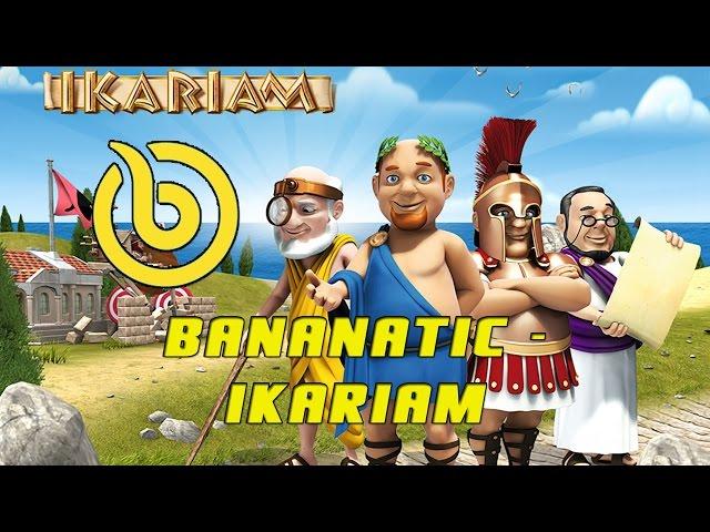 Bananatic GameTutorial #4 - Ikariam