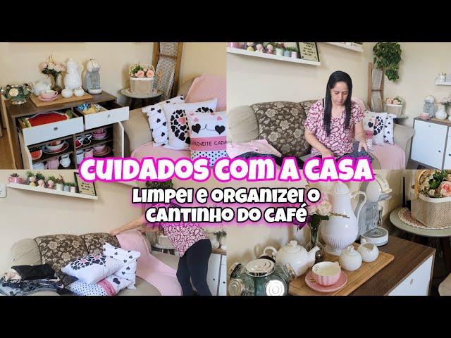 Cuidados com a casa/Limpei e organizei o cantinho do café! #donadecasaemação #casalimpaeorganizada