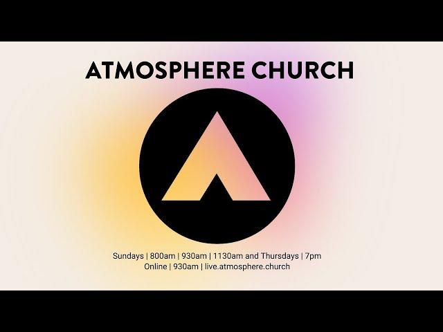 Atmosphere Live | Sunday Gathering (July 14, 2024)