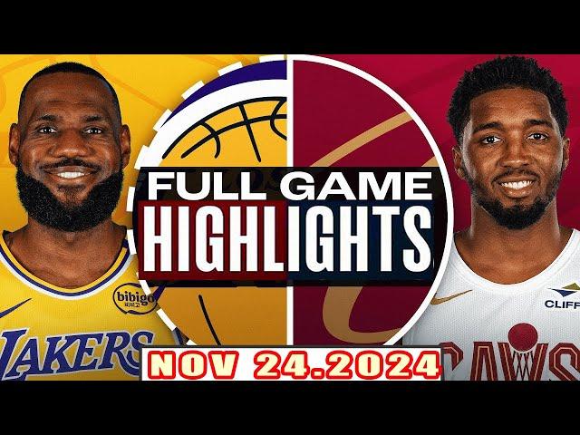 Cleveland Cavaliers Vs Los Angeles Lakers FULL GAME Highlights Nov 24,2024 NBA Season 2024-25