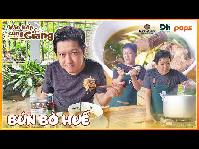 Trường Giang nấu Bún Bò Huế nóng hổi cho ngày mưa to | Vào Bếp Cùng Giang