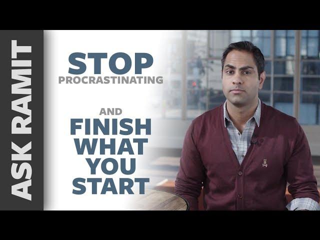 Stop Procrastinating and Finish What You Start