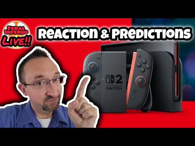 Nintendo Switch 2 Reveal: Reaction! Analysis! Predictions! - FeralInferno Live!!