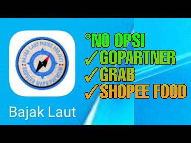 Bajak Laut Fake GPS No Opsi Gopartner Grab Shopee food siap Gacor