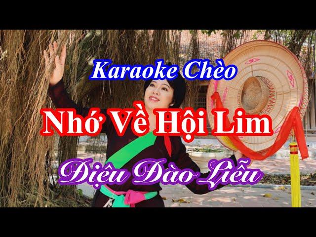 Karaoke Chèo - Nhớ Về Hội Lim - Điệu Đào Liễu - Lời Hồng Hoa