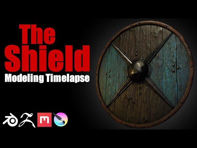 The Shield - Modeling Timelapse