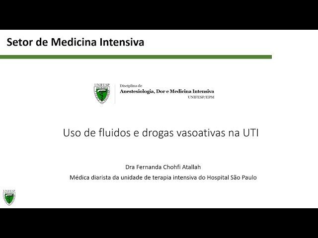 Uso de fluidos e drogas vasoativas na UTI.