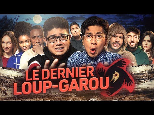 LE DERNIER LOUP-GAROU ! - LE RIRE JAUNE