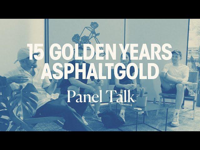 15 GOLDEN YEARS - Asphaltgold Panel Talk