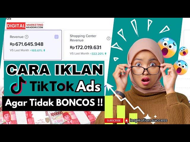 Cara Iklan Tiktok Ads Agar Tidak Boncos