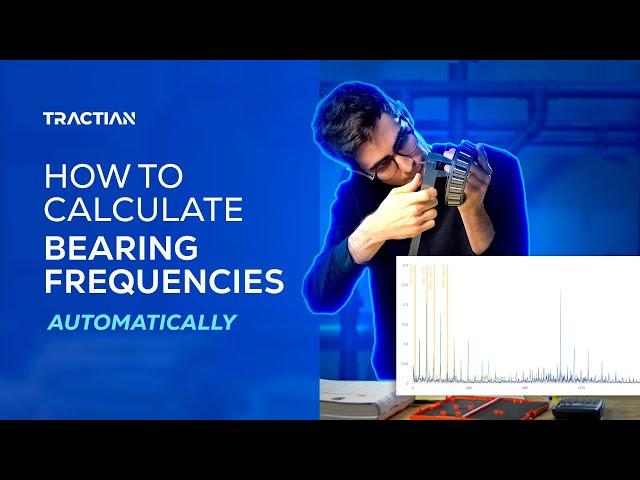 Bearings Library: How to calculate Bearing Frequencies automatically, feat. Tractian's CEO