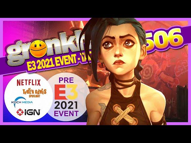 0506  #E32021 Tag 2 - Netflix, Tribeca, Kotsch Media, IGN Expo  Gronkh Livestream | 11.06.21