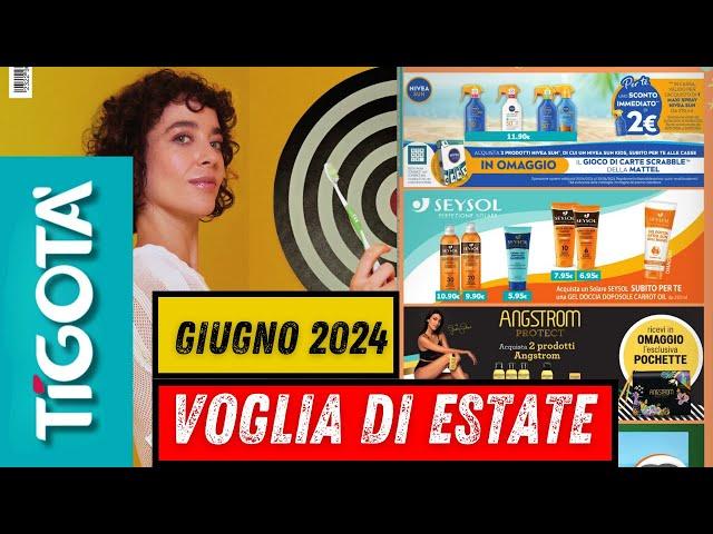 Volantino TIGOTA' Giugno 2024 🟩⬜️🟥 #offerte  #anteprima  #estate