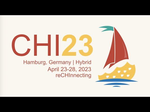 CHI 2023 Teaser - Technical Program