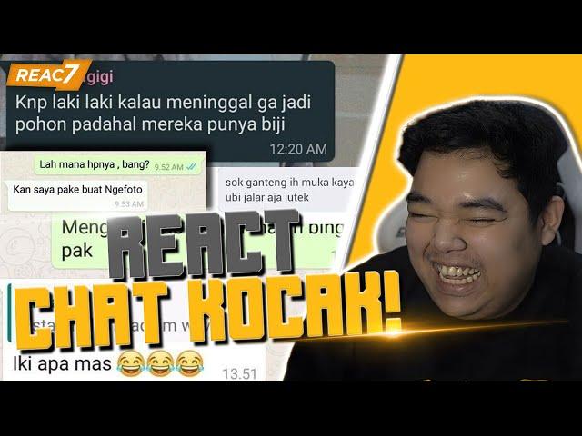 NGAKAK BANGET !! ADA-ADA AJA YA WARGA INDO CHATNYA !! REACT CHAT KOCAK !! #REAC7