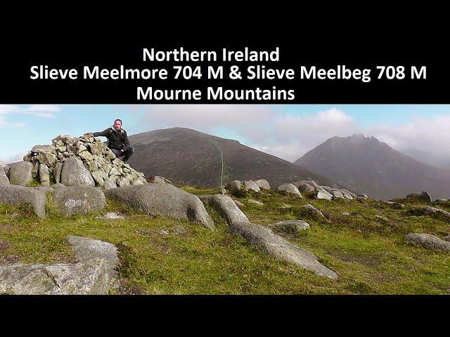 Northern Ireland - Slieve Meelmore 704 M & Slieve Meelbeg 708 M