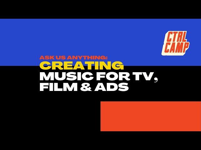 Ask Us Anything: Creating Music for TV, Film & Ads -  Ep 15