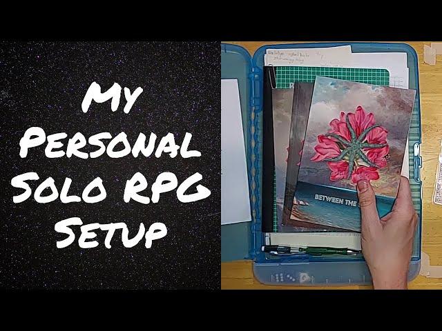 My Solo RPG Setup