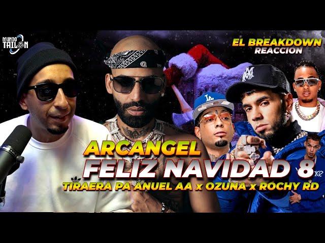 ARCANGEL - FELIZ NAVIDAD 8 (TIRAERA PA ANUEL AA) - REACCION