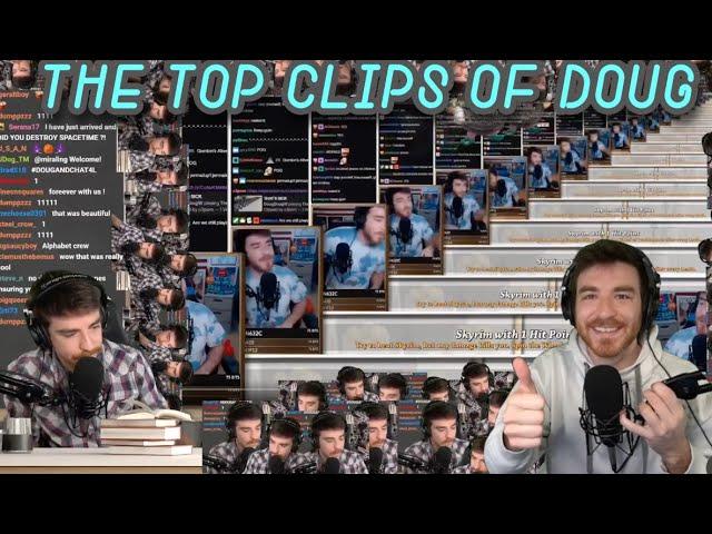 DougDoug picks his BEST clips