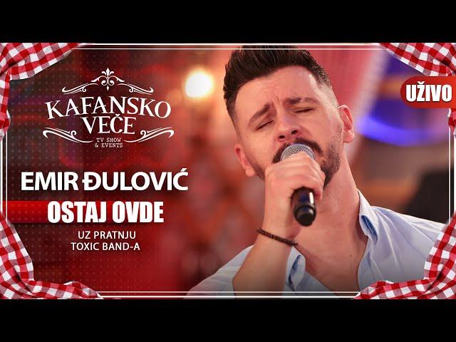 EMIR DJULOVIC - OSTAJ OVDE I UZIVO I (TOXIC BAND) I 2022 I KAFANSKO VECE