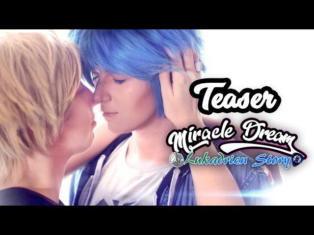 MIRACLE DREAM - LUKADRIEN Ep1- "Amour interdit" [ TEASER ]