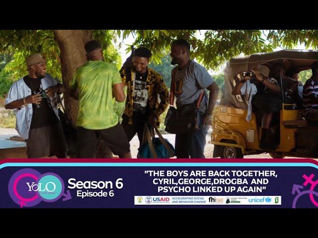 YOLO SEASON 6 EPISODE 6 - THE BOYS ARE BACK TOGETHER. CYRIL, GEORGE, DROGBA AND PSYCHO LINK UP AGAIN