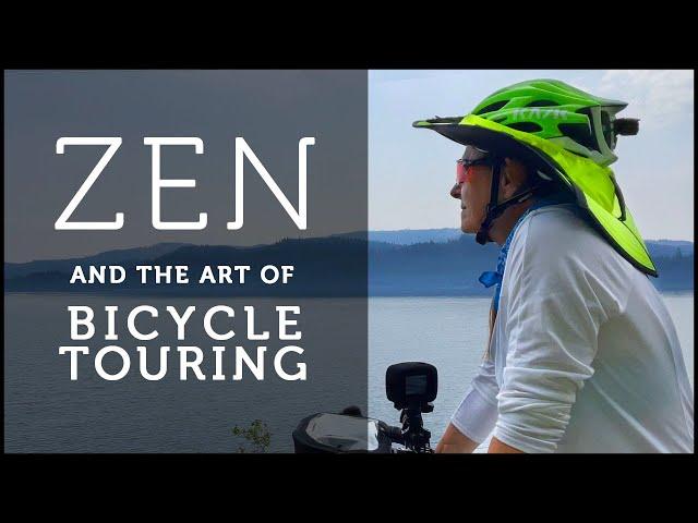 Zen and the Art of Bicycle Touring