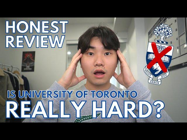 Is University of Toronto Really That Hard? | Everything you need to know about UofT