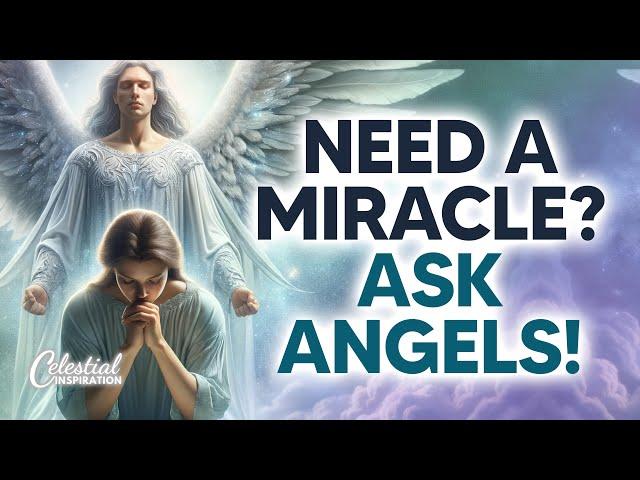 Manifesting with Angels: How to Ask for Exactly What You Need (It Works!)