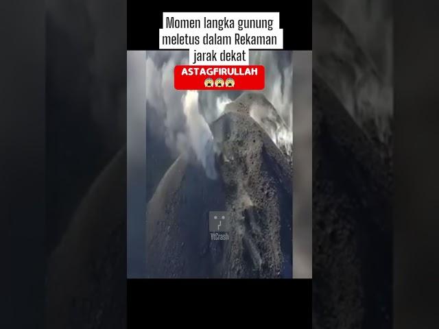 Momen langka gunung meletus dalam Rekaman jarak dekat