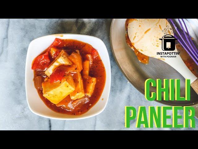 Chili Paneer in the Instant Pot | Episode 092