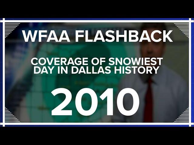 WFAA Flashback: Live coverage of snowiest day in Dallas history (February 2010)