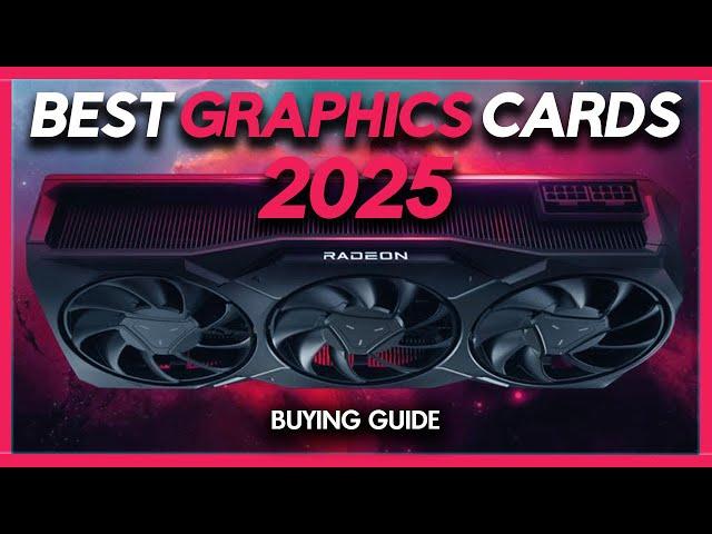 Best Graphics Cards - Top 5 Best GPUs! (2025 Buying Guide)