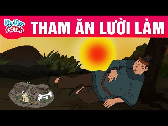 THAM ĂN LƯỜI LÀM - Truyện cổ tích - Chuyện cổ tích - Cổ tích hay nhất - Phim hoạt hình