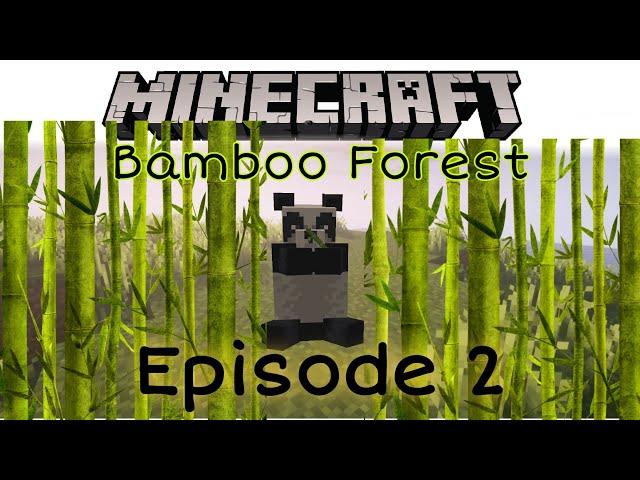 Minecraft Episode 2 "The Bamboo Forest"| Josjastaj