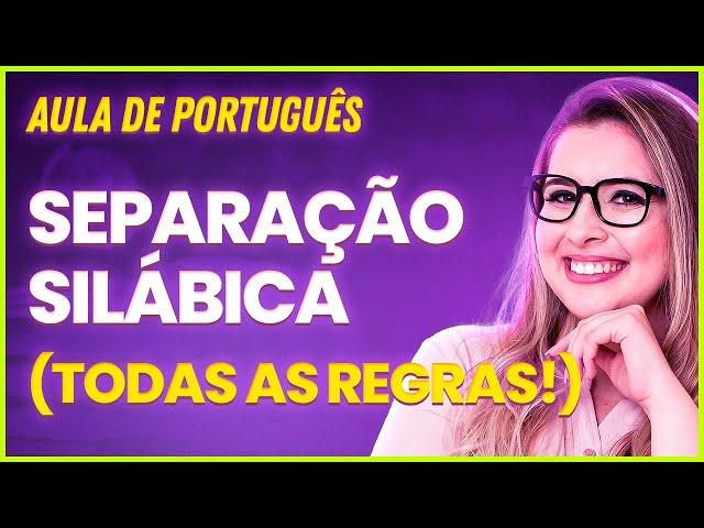 COMO SEPARAR EM SÍLABAS? - Professora Pamba