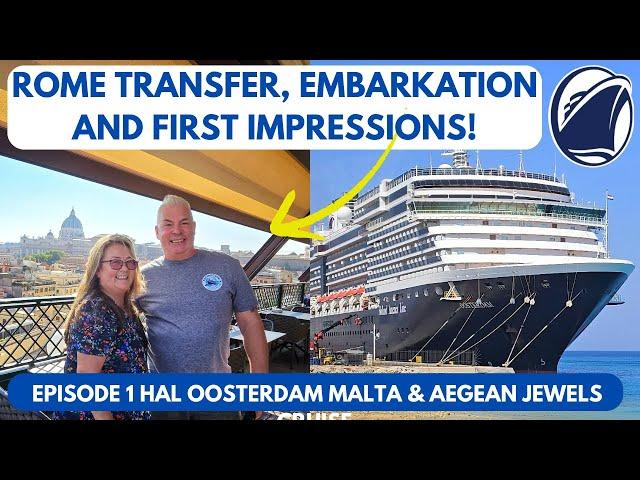 It's Embarkation Day on Our Holland America Oosterdam Malta and Aegean Jewels Cruise!